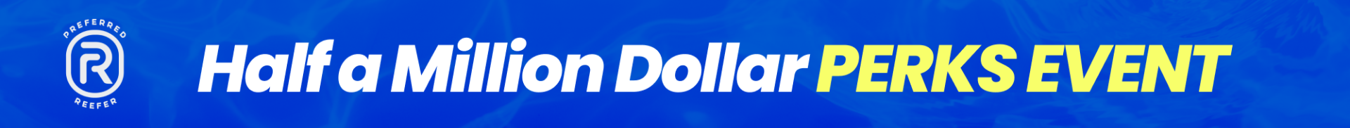 Preferred Reefer Perks Event